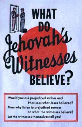 What do Jehowah's Witnesses belive?