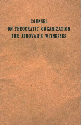 Counsel on theocratic organization for jehovahs witnesses